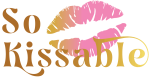 So Kissable